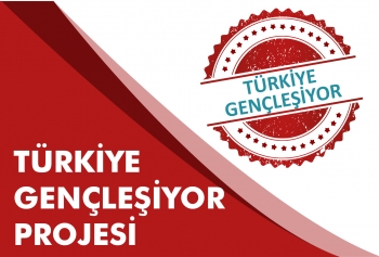 Türkiye Gençleşiyor Projesine Katkım Olsun
